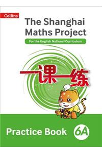 Shanghai Maths - The Shanghai Maths Project Practice Book 6A