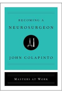 Becoming a Neurosurgeon