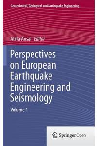 Perspectives on European Earthquake Engineering and Seismology