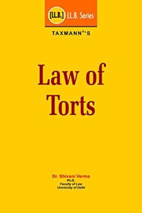 Taxmann?s Law of Torts | LL.B./B.A.LL.B. | 2018 Edition