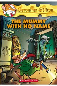 Geronimo Stilton: #26 Mummy with No Name