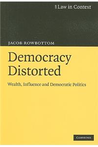 Democracy Distorted