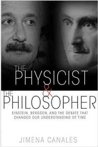 Physicist & the Philosopher