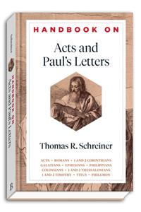 Handbook on Acts and Paul`s Letters