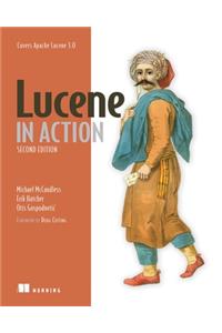 Lucene in Action: Covers Apache Lucene V.3.0