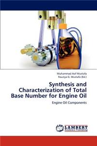 Synthesis and Characterization of Total Base Number for Engine Oil