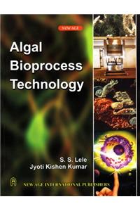 Algal Bioprocess Technology