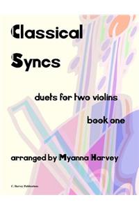 Classical Syncs; Duets for Two Violins, Book One