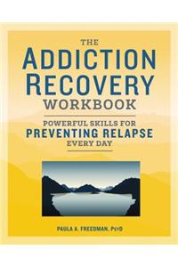 Addiction Recovery Workbook