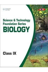 Science & Technology Foundation Series Biology Class IX
