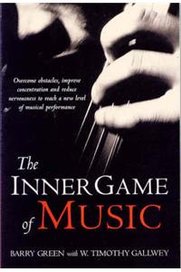 The Inner Game of Music