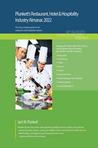 Plunkett's Restaurant, Hotel & Hospitality Industry Almanac 2022: Restaurant, Hotel & Hospitality Industry Market Research, Statistics, Trends and Leading Companies