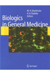 Biologics in General Medicine