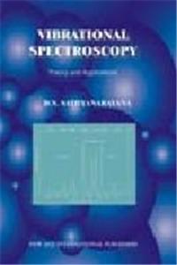 Vibrational Spectroscopy: Theory and Applications