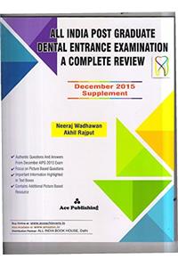 ALL INDIA POST GRADUATE DENTAL ENTRANCE EXAMINATION DECEMBER 2015 SUPPLEMENT