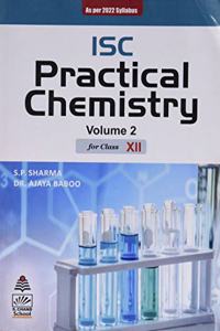 ISC Practical Chemistry Vol. II for Class XII