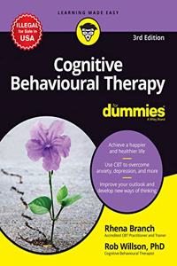 Cognitive Behavioural Therapy for Dummies, 3ed
