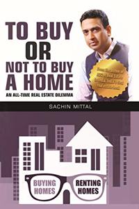 To Buy or Not to Buy a Home
