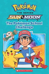 Pokemon: Alola Chapter Book- The Pokémon School Challenge