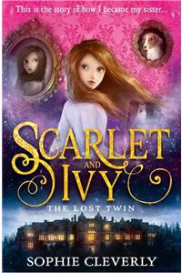 The Lost Twin: A Scarlet and Ivy Mystery