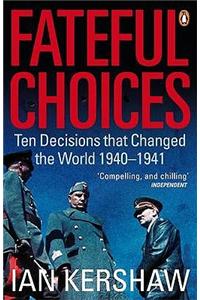 Fateful Choices