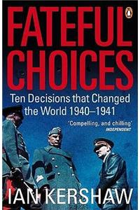 Fateful Choices