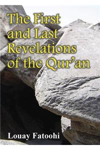 First and Last Revelations of the Qur'an