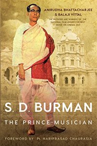 S. D. Burman: The Prince-Musician