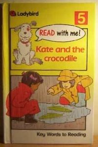 05 Kate And The Crocodile (Read with Me)
