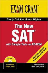 The New SAT Exam Cram with Sample Tests on CD-ROM