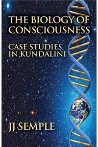 Biology of Consciousness