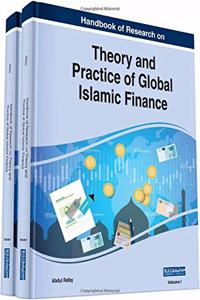Handbook of Research on Theory and Practice of Global Islamic Finance