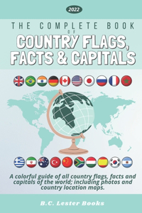 Complete Book of Country Flags, Facts and Capitals