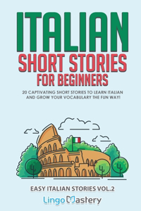 Italian Short Stories for Beginners Volume 2