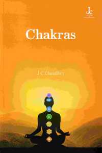 Chakras Book by J C Chaudhry, 7 Chakras and their Functions, Benefits of Meditation