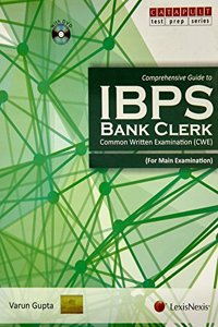 Comprehensive Guide to IBPS–Bank Clerk (With DVD) Common Written Examination (CWE) - For Main Examination