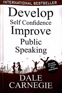 Develop self Confidence Improve Public Speaking