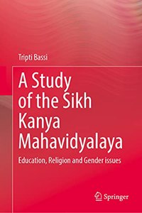 A Study of the Sikh Kanya Mahavidyalaya
