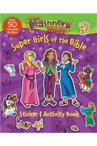 Beginner's Bible Super Girls of the Bible Sticker and Activity Book