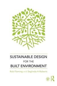 Sustainable Design for the Built Environment