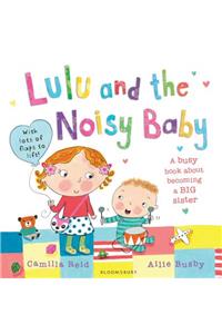 Lulu and the Noisy Baby