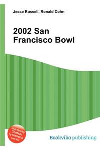 2002 San Francisco Bowl
