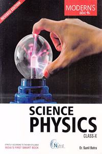 Modern Abc Of Science Physics For Class 10 (2020-21 Examination)