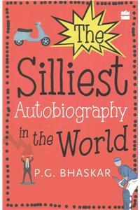 The Silliest Autobiography in the World