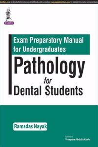 Exam Preparatory Manual for Undergraduates Pathology for Dental Students