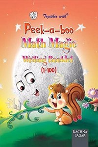 Together with Peek a Boo Maths Magic Writing Booklet 1 to 100