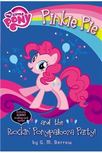 Pinkie Pie and the Rockin' Ponypalooza Party!