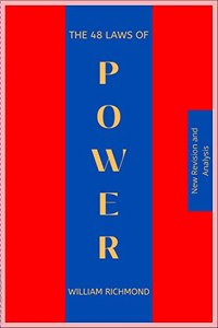 48 Laws of Power (New Summary and Analysis)