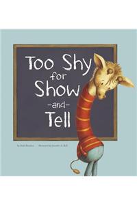 Too Shy for Show-And-Tell