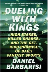 Dueling with Kings